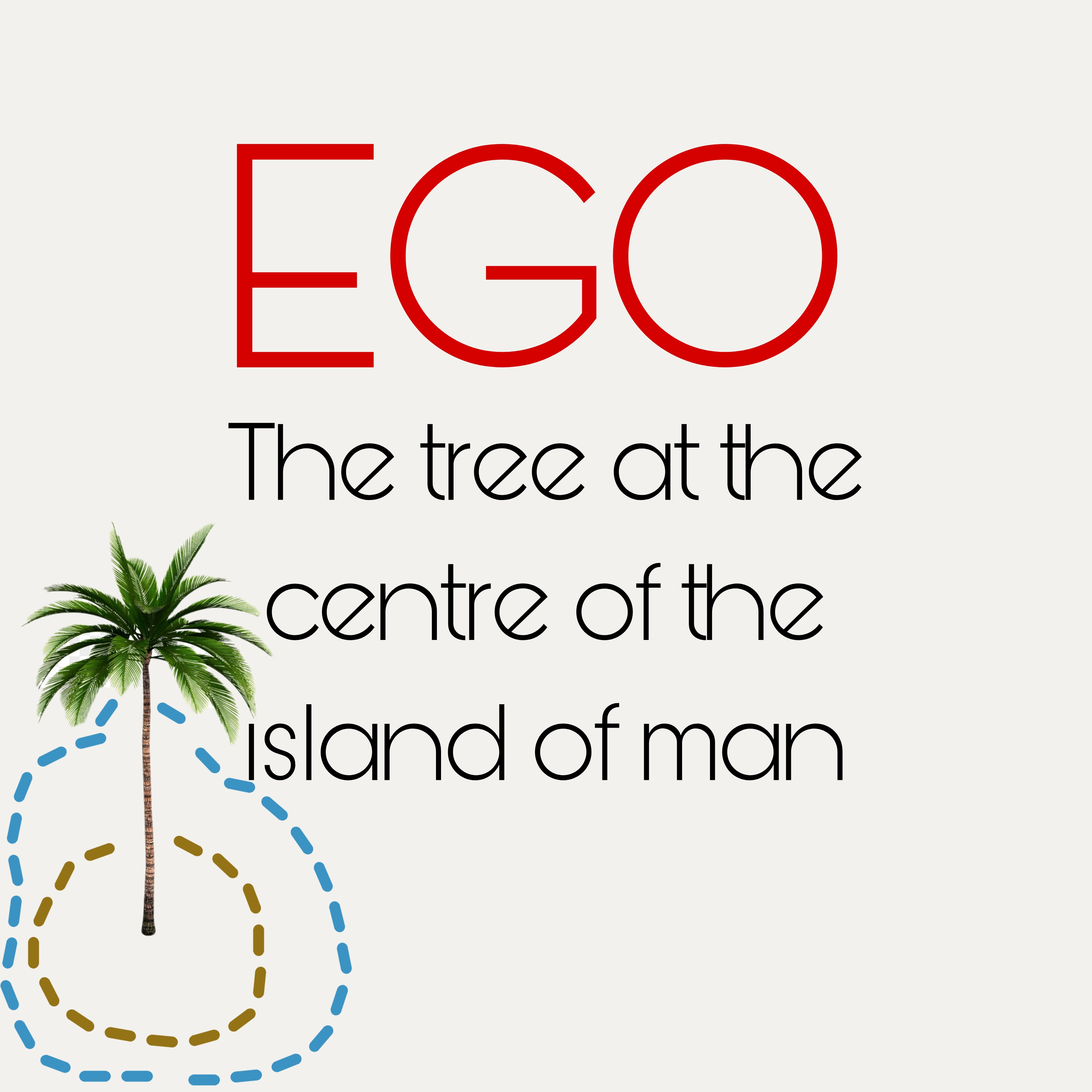 EGO – the tree at the centre of the island of man